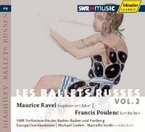 Ravel / Poulenc / Europachorakademie / Viotti: Les Ballets Russes 2