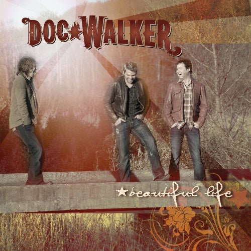 Doc Walker: Beautiful Life