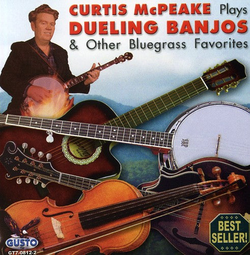 McPeake, Curtis: Plays Dueling Banjos and Other Bluegrass Favorites