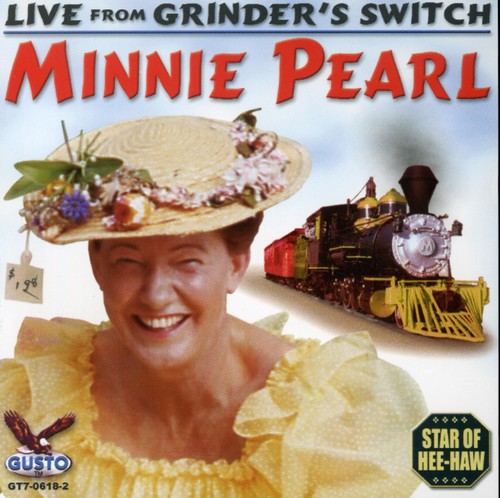 Pearl, Minnie: Live from Grinder's Switch