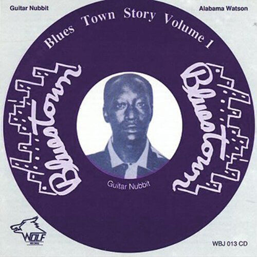 Watson, Alabama / Nubbit, Guitar: Bluewstown Story, Vol. I