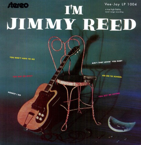 Reed, Jimmy: I'm Jimmy Reed