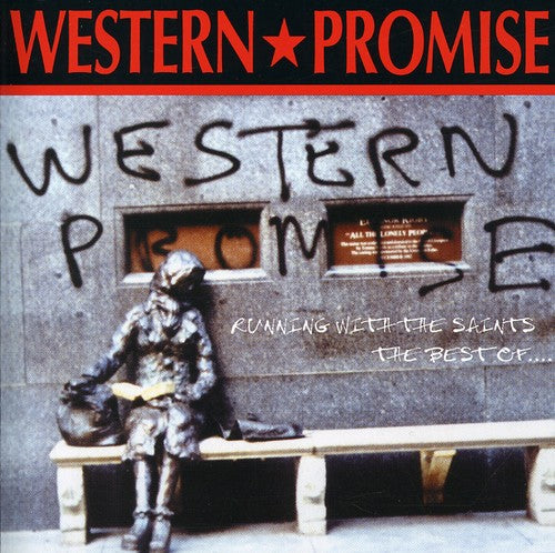 Western Promise: Running with the Saints: The Best of