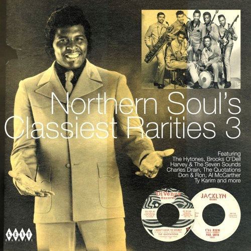 Northern Soul's Classiest Rarities 3 / Various: Northern Soul's Classiest Rarities, Vol. 3