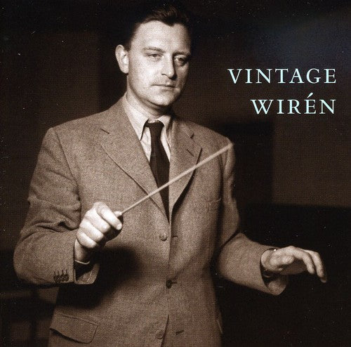 Wiren / Kinberg / Ribbing / Karpe / Marechal: Vintage Wiren