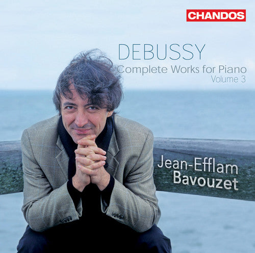 Debussy / Bavouzet: Complete Works for Piano 3