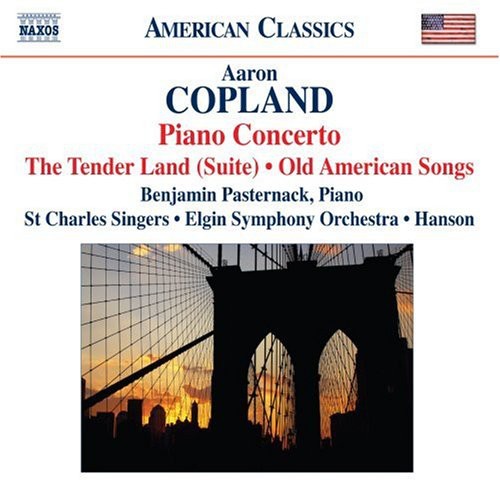 Copland / Pasternack / st Charles Singers / Hanson: Piano Concerto / Tender Land / Old American Songs