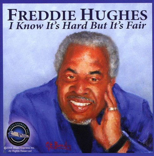 Hughes, Freddie: I Know It's Hard But It's Fair