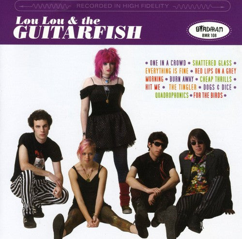 Lou Lou & Guitarfish: Lou Lou and The Guitarfish