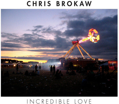 Brokaw, Chris: Incredible Love