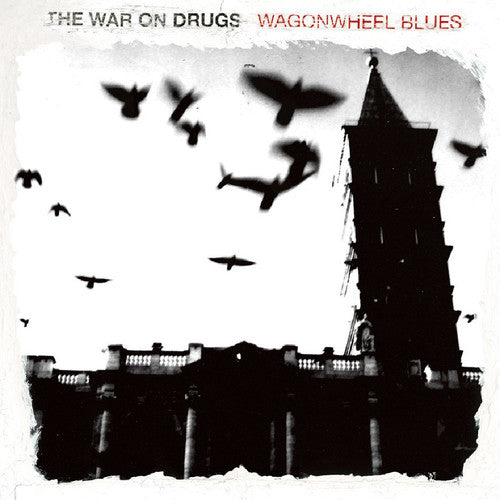 War on Drugs: Wagonwheel Blues