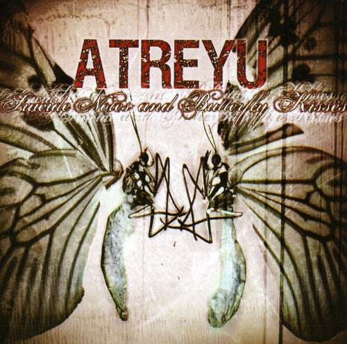 Atreyu: Suicide Notes and Butterfly Kisses
