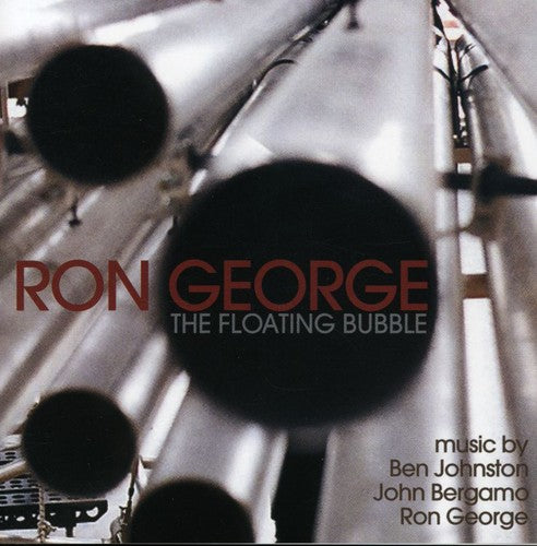 George, Ron: Floating Bubble