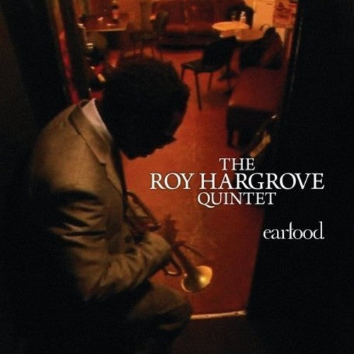 Hargrove, Roy: Ear Food