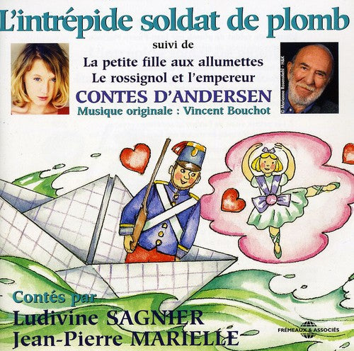 Andersen, Hans Christian / Marielle / Sagnier: L'Intrepide Soldat De Plomb