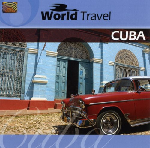 Grupo Cimarron De Cuba: World Travel: Cuba