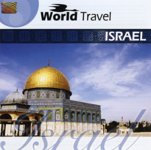 Olam, Adon: World Travel: Israel