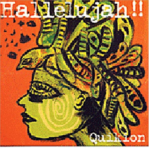 Quikion: Hallelujah!!