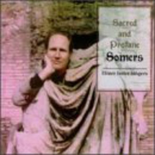 Somers / Iseler / Chamber Orchestra: Choral Music