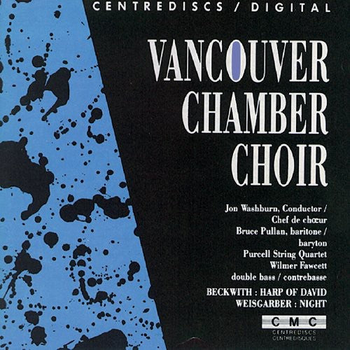 Beckwith / Vancouver Chamber Choir: Vancouver Chamber Choir
