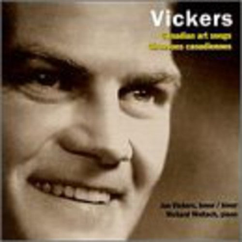 Vickers, Jon: Sings Cancadian Art Songs