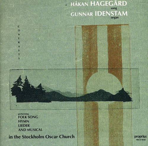 Hagegard, Hakan: Contrasts: Lieder & Folksongs