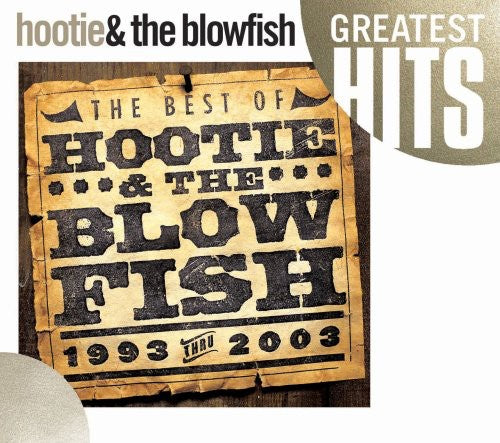 Hootie & the Blowfish: The Best Of Hootie and The Blowfish 1993-2003