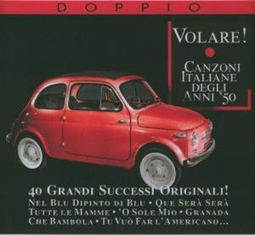 Volare: Canzoni Italiane Degli Anni 50 / Various: Volare! Canzoni Italiane Degli Anni 50