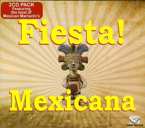 Fiesta! Mexicana: Fiesta! Mexicana