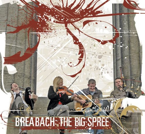 Breabach: The Big Spree