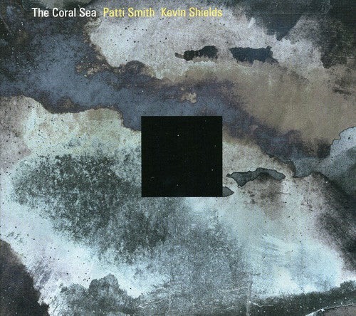 Smith, Patti / Shields, Kevin: The Coral Sea
