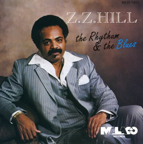 Hill, Z.Z.: Rhythm & the Blues