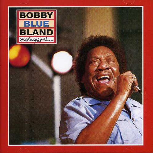 Bland, Bobby Blue: Midnight Run