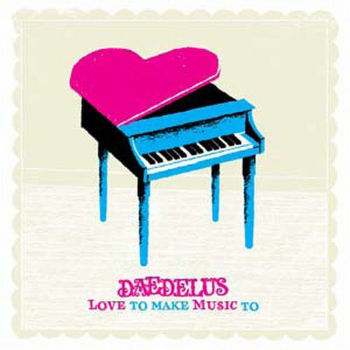 Daedelus: Love To Make Music To