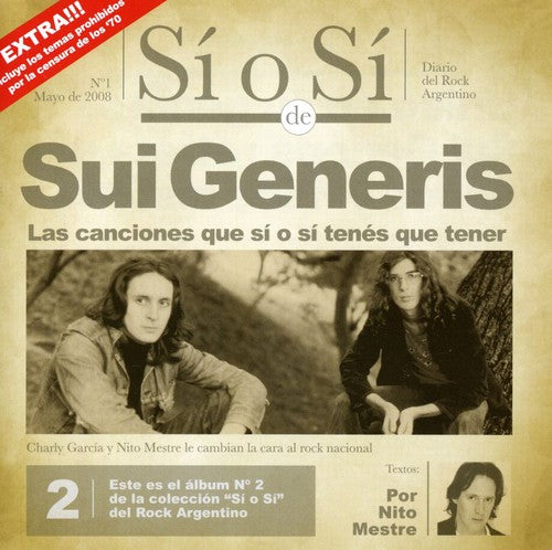 Sui Generis: Si O Si: Diario Del Rock Argentino