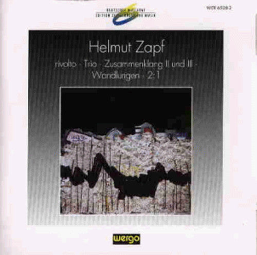 Zapf: Rivolot -Trio: Zusammenklang II & III / Var: Zapf: Rivolot -trio: Zusammenklang Ii & Iii / Var