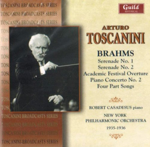 Brahms / Nyp / Toscanini: Arturo Toscanini Conducts Brahms