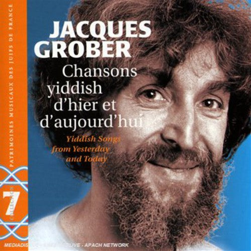 Grober, Jacques: Yiddish Songs From Yesterday and Today