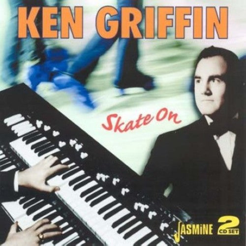 Griffin, Ken: Skate on