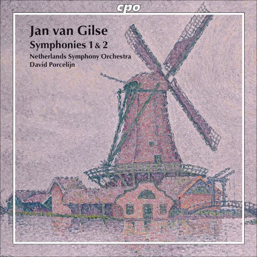 Gilse / Porcelijn / Netherlands Sym Orchestra: Symphonies 1 & 2