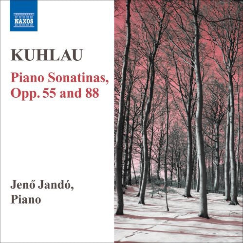 Kuhlau / Jando: Piano Sonatas Opp 55 & 88