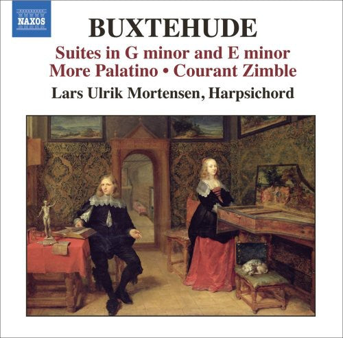 Buxtehude / Mortensen: Harpsichord Music 2: Suites in G minor & E minor