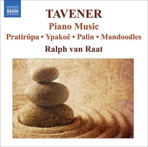 Tavener / Raat: Piano Music