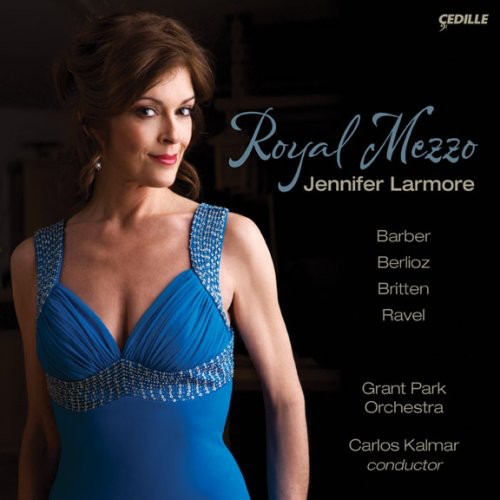 Larmore, Jennifer / Grant Park Orch / Kalmar: Royal Mezzo