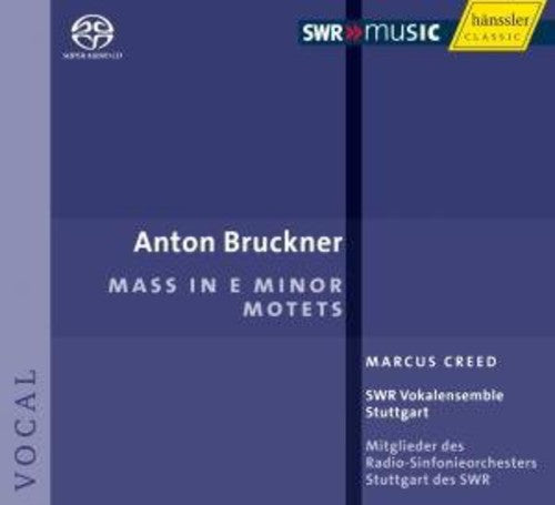 Bruckner / Swr Vocal Ensemble / Creed: Mass & Other Choral Works