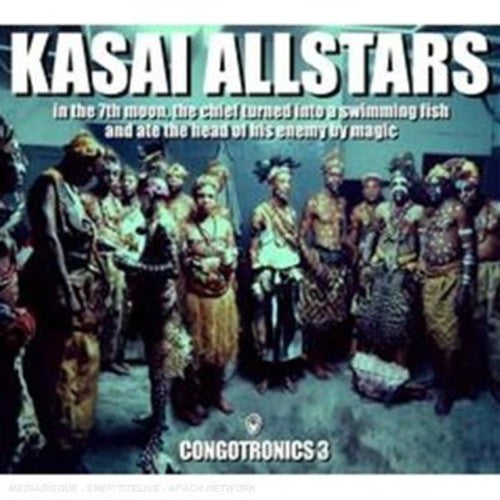 Kasai Allstars: In the 7th Moon the Chief Turned Into a