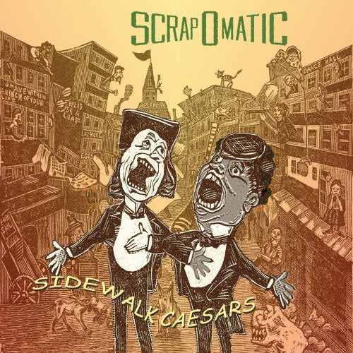 Scrapomatic: Sidewalk Caesars