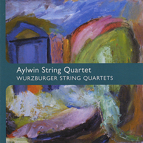 Aylwin String Quartet: Wurzburger String Quartets