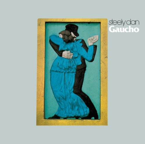 Steely Dan: Gaucho [Gatefold Jacket]