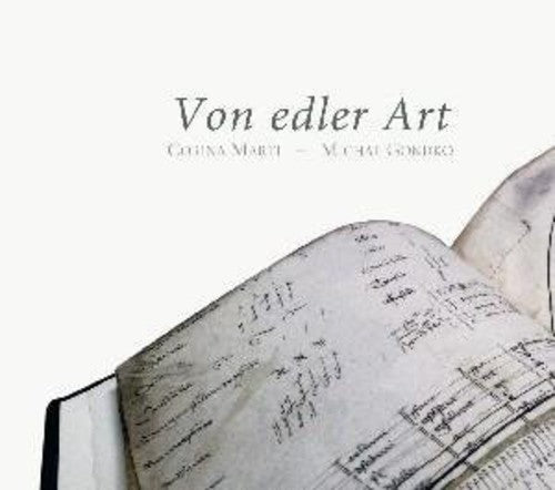 Dufay / Marti / Gondko: Von Edler Art